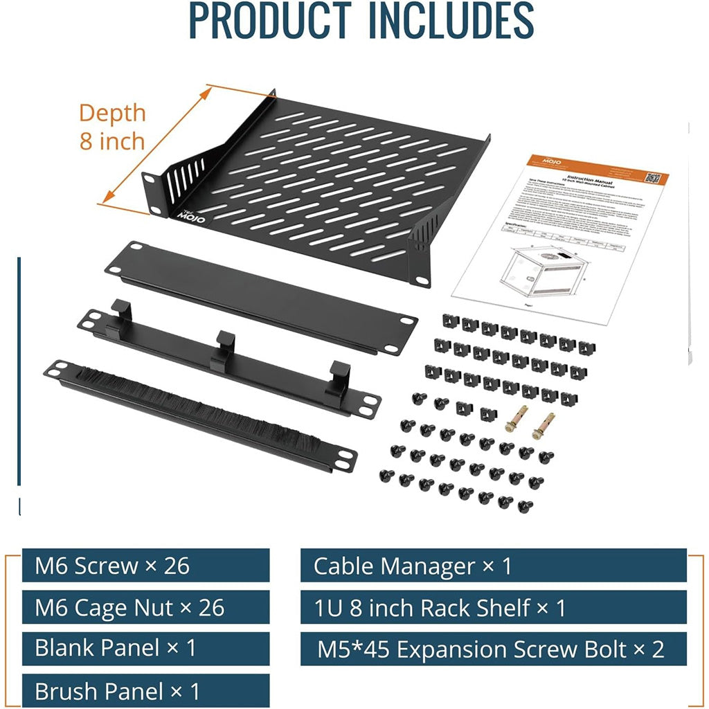 11110209B-AU Product Includes:
M6 Screw x26
M6 Cage Nut x 26
Blank Panel x1
Cable Manager x1
1U8 inch Rack Shelf x 1
M5*45 Expansion Screw Bolt x 2
Brush Panel x1